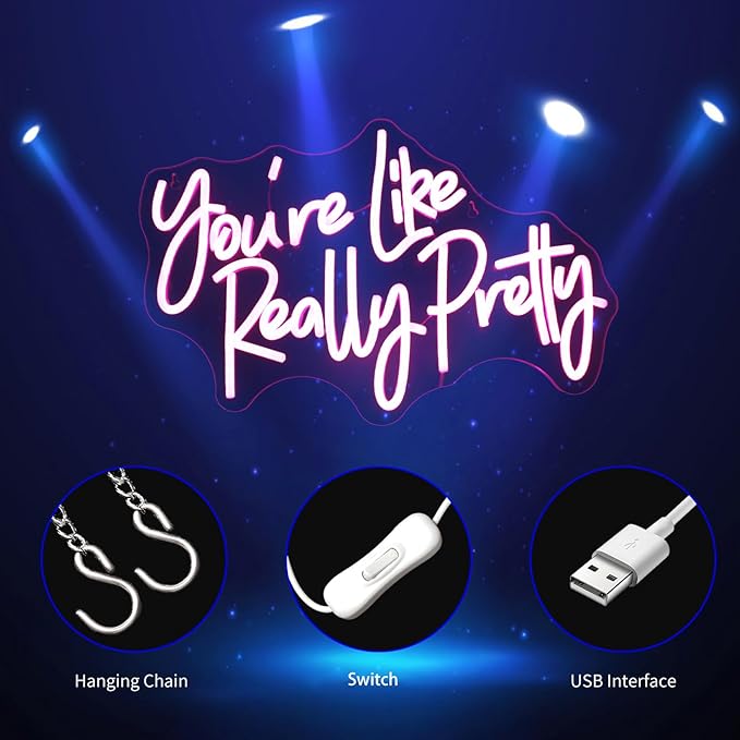 You're Like Really Pretty Neon Sign, Neon Signs for Wall Decor Pink LED Neon Light Up Signs Home Decor for Bedroom Business Club Party Bars Shop Decoration USB Operated